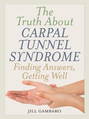 cover image of The Truth About Carpal Tunnel Syndrome